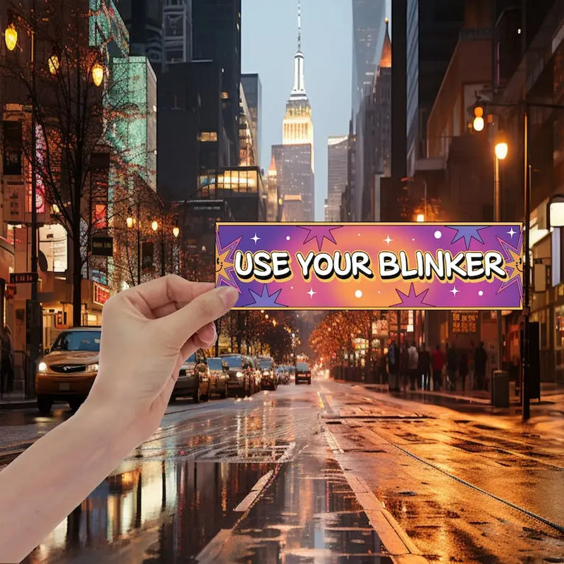 Use Your Blinker, Driving Sticker, Turn Signal, Road Rage