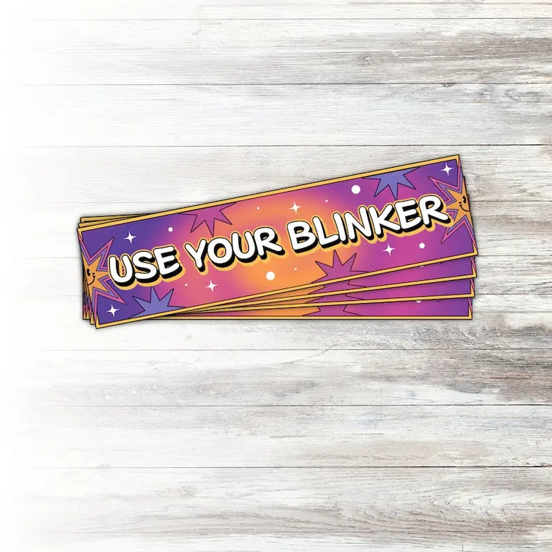 Use Your Blinker, Driving Sticker, Turn Signal, Road Rage