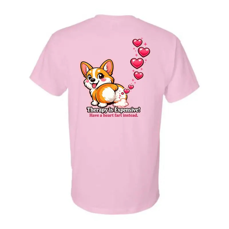 Therapy? Nah, I’ll Just Corgi My Problems Away T-Shirt - Unisex, Farting Hearts & Cute Dog Shenanigans Edition!