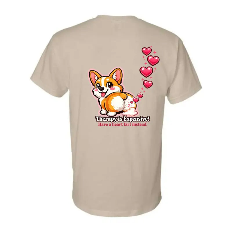 Therapy? Nah, I’ll Just Corgi My Problems Away T-Shirt - Unisex, Farting Hearts & Cute Dog Shenanigans Edition!